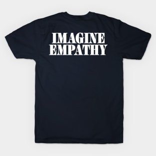 IMAGINE EMPATHY - White - Back T-Shirt